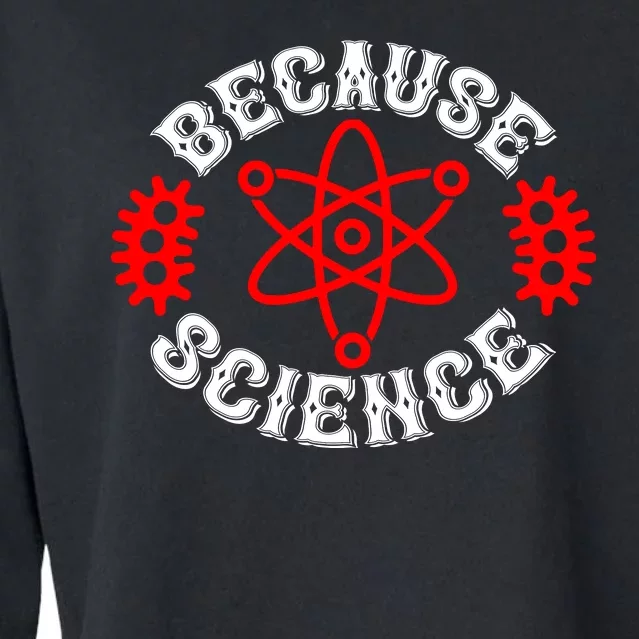 Because Science Cropped Pullover Crew