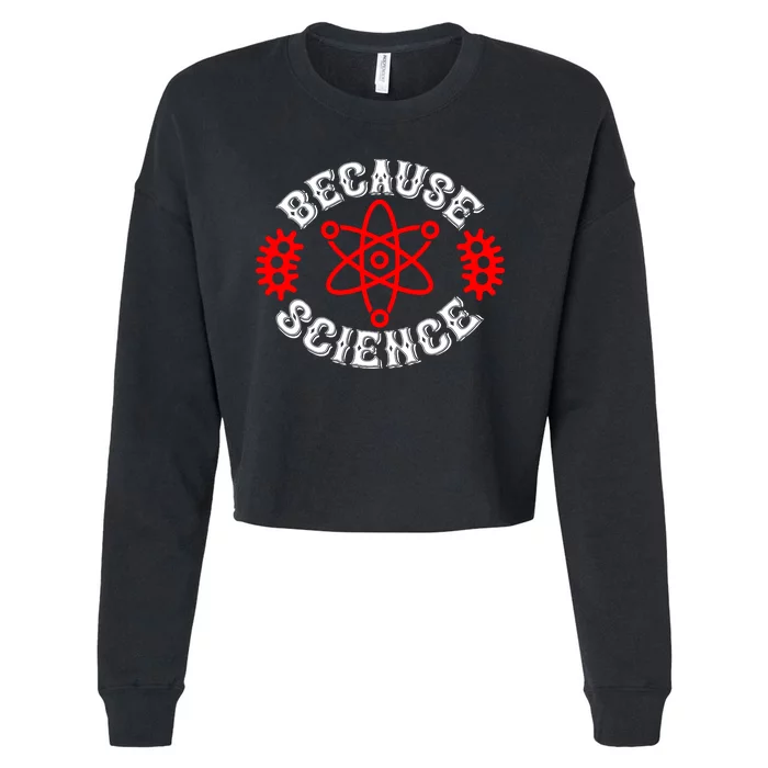 Because Science Cropped Pullover Crew