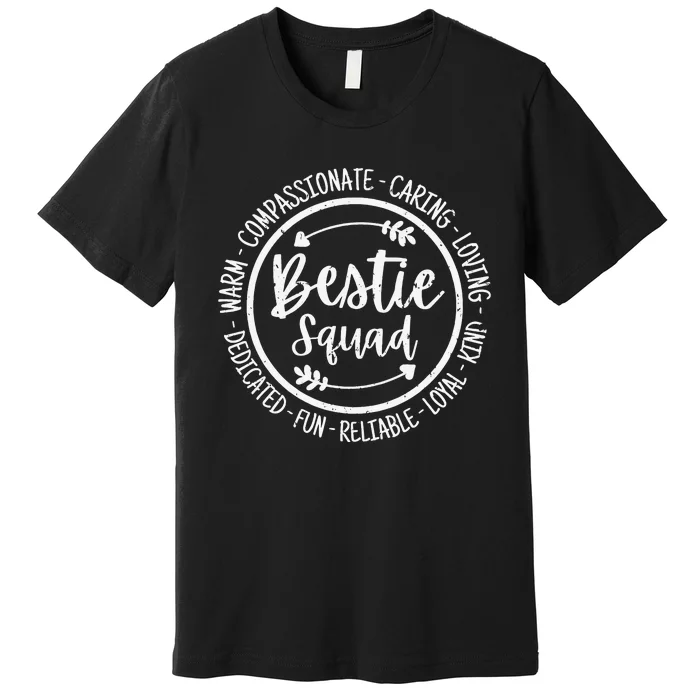 Bestie Squad Besties Life Best Friends Friendship Vintage Premium T-Shirt