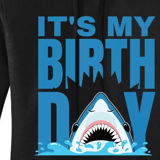 Blue Shark Birthday Shark Bite Its My Birthday Women's Pullover Hoodie