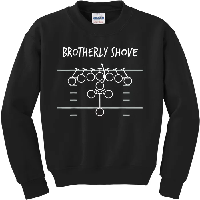 Brotherly Shove Kids Sweatshirt