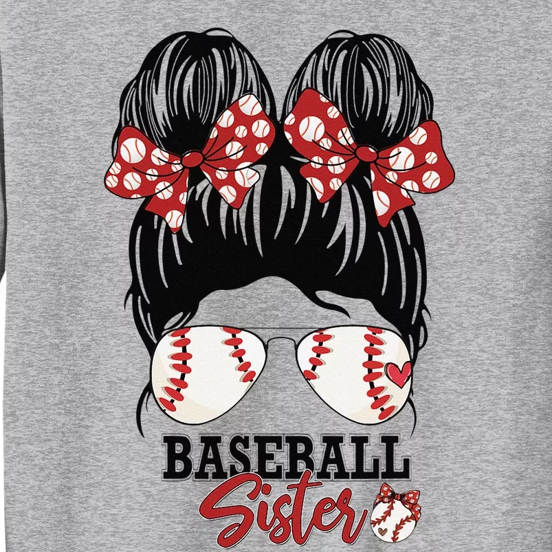 Baseball Sister Baseball Funny Sister Mother's Day Gift Tall Sweatshirt