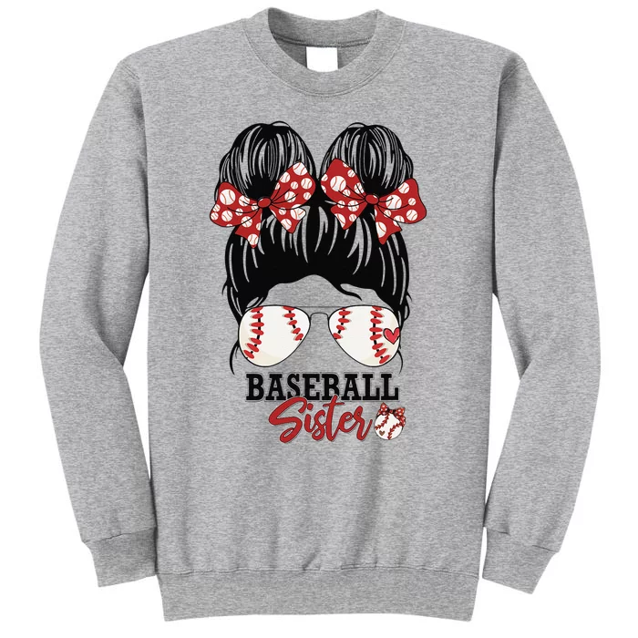 Baseball Sister Baseball Funny Sister Mother's Day Gift Tall Sweatshirt