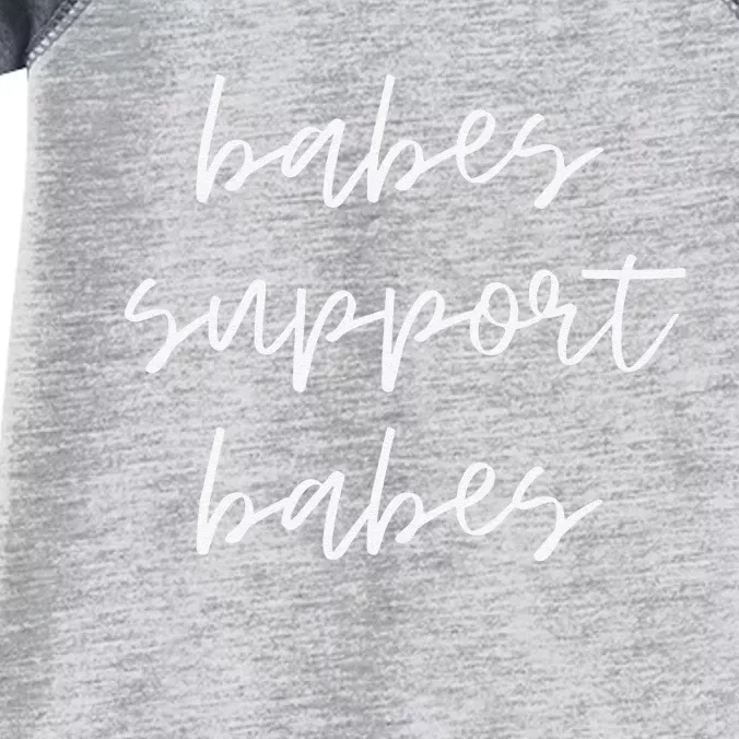 Babes Support Babes Feminism Feminist Infant Baby Jersey Bodysuit