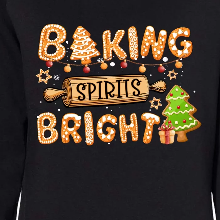 Baking Spirits Bright Chirstmas Cookie Gingerbread Holiday Gift Womens California Wash Sweatshirt