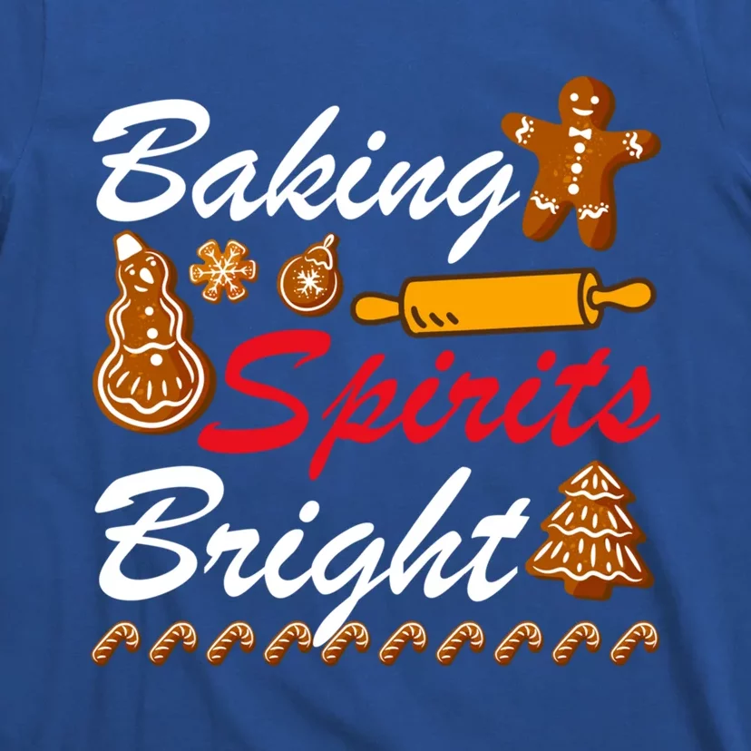 Baking Spirits Bright Christmas Great Gift T-Shirt