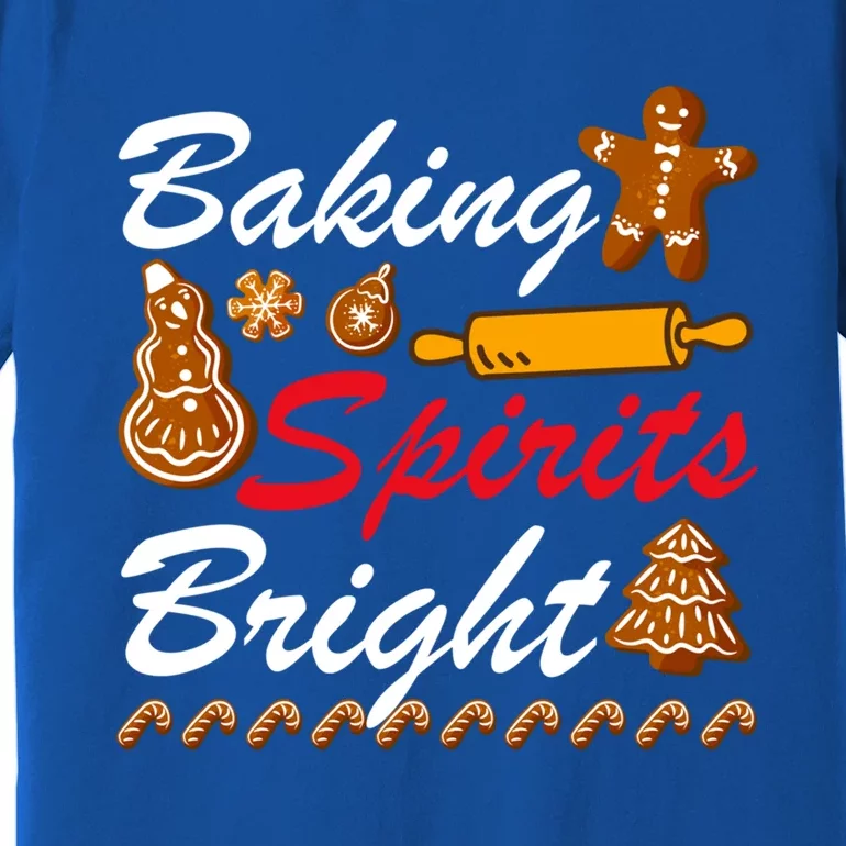 Baking Spirits Bright Christmas Great Gift Premium T-Shirt