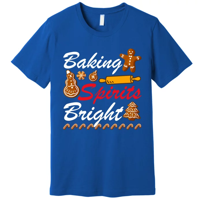 Baking Spirits Bright Christmas Great Gift Premium T-Shirt