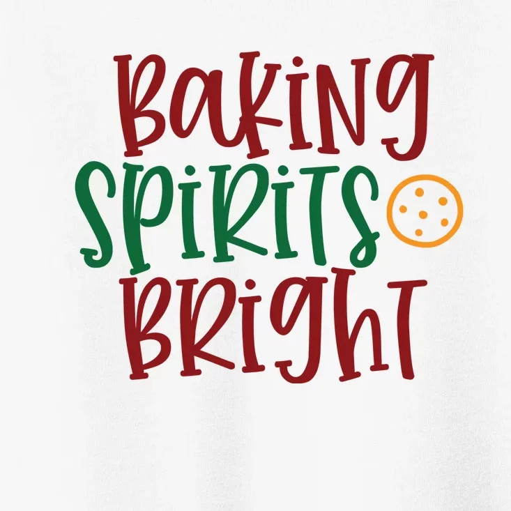 Baking Spirits Bright Toddler T-Shirt