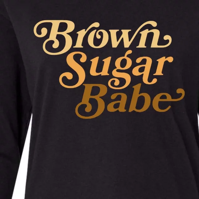 Brown Sugar Babe Melanin Womens Cotton Relaxed Long Sleeve T-Shirt