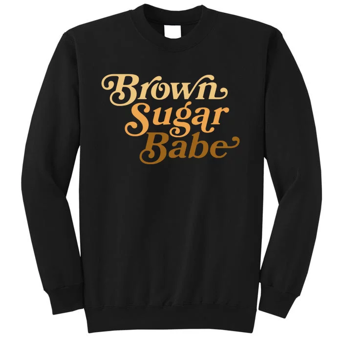 Brown Sugar Babe Melanin Sweatshirt