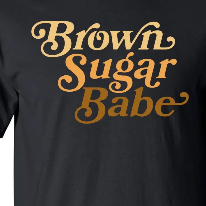 Brown Sugar Babe Melanin Tall T-Shirt