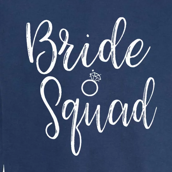 Bride Squad Bachelorette Party Bridesmaid Bridal Shower Garment-Dyed Sweatshirt