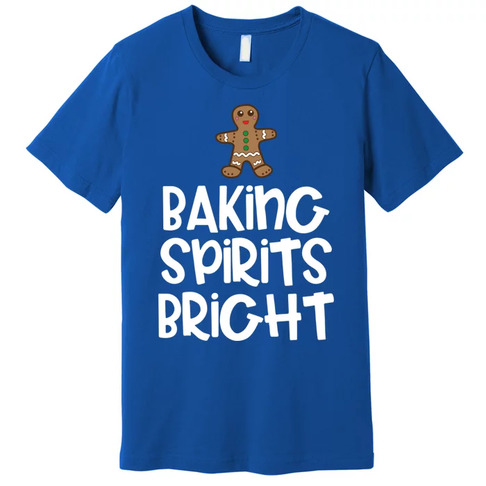 Baking Spirits Bright Christmas Cool Gift Premium T-Shirt