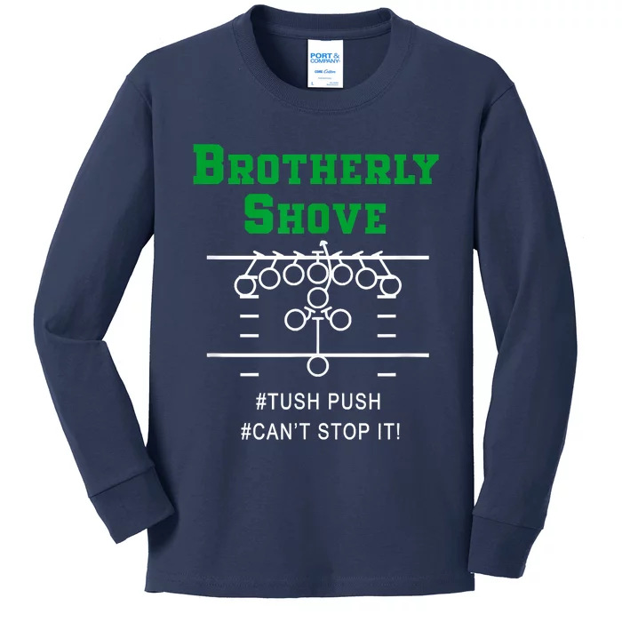 Brotherly Shove Kids Long Sleeve Shirt