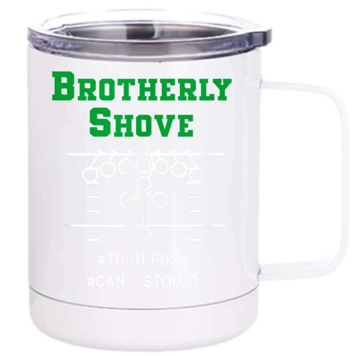 Brotherly Shove Front & Back 12oz Stainless Steel Tumbler Cup