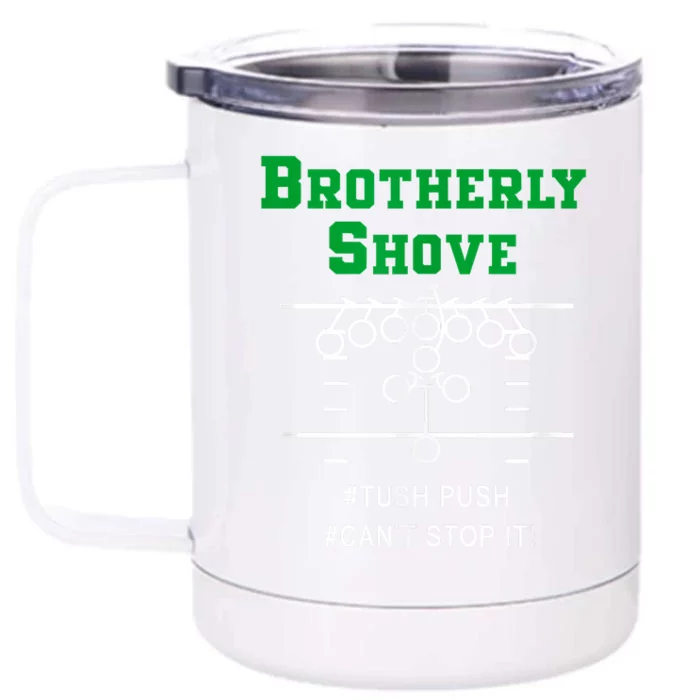 Brotherly Shove Front & Back 12oz Stainless Steel Tumbler Cup