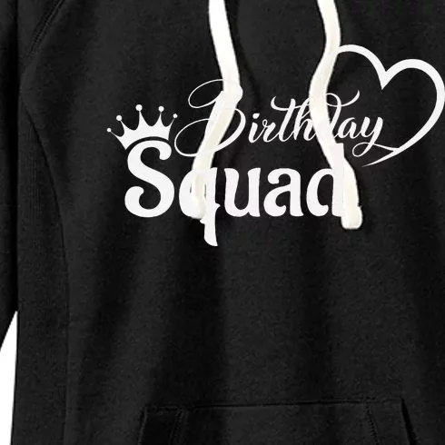 Birthday Squad Birthday Party Funny Gift Women's Fleece Hoodie