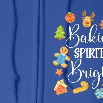 Baking Spirits Bright Xmas Party Christmas Gingerbread Lover Funny Gift Full Zip Hoodie