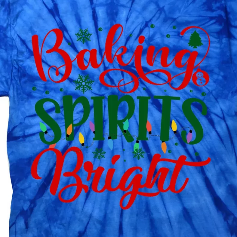 Baking Spirits Bright Christmas Funny Baker Family Xmas Gift Tie-Dye T-Shirt