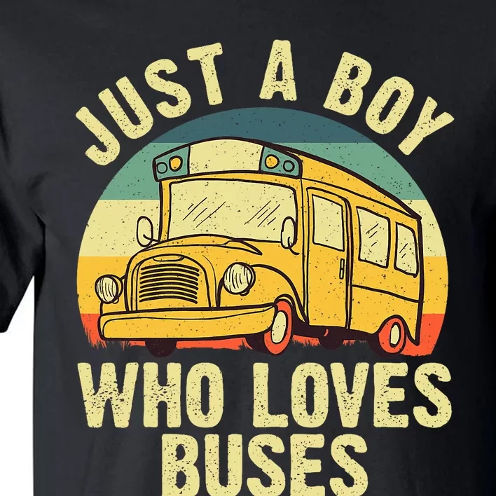 Best School Bus For Boy Kids Yellow Bus Lover Buses Tall T-Shirt