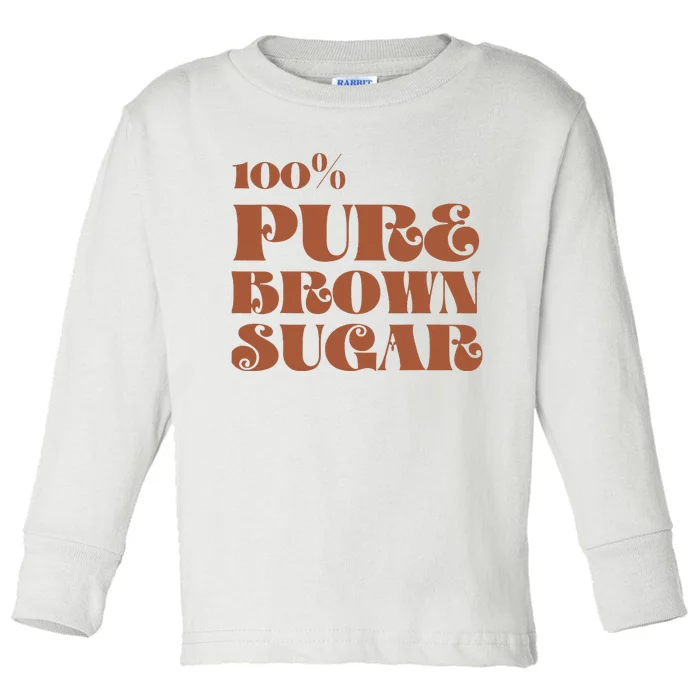 Brown Sugar Babe Educate Afro Queen African American Melanin Toddler Long Sleeve Shirt