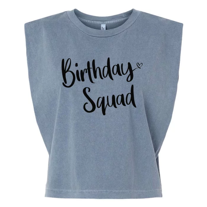 Birthday Squad Birthday Party Funny Gifts Queen Garment-Dyed Women's Muscle Tee