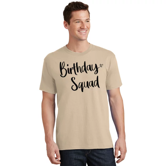 Birthday Squad Birthday Party Funny Gifts Queen T-Shirt