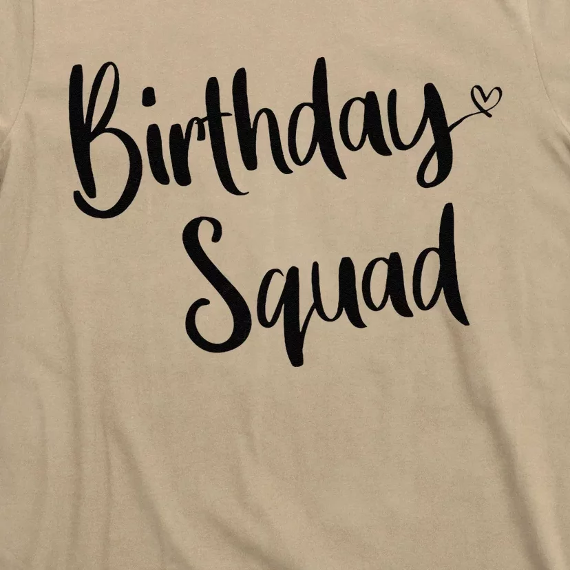 Birthday Squad Birthday Party Funny Gifts Queen T-Shirt