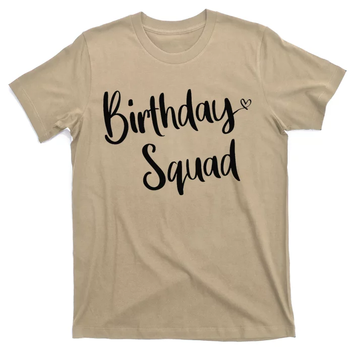 Birthday Squad Birthday Party Funny Gifts Queen T-Shirt