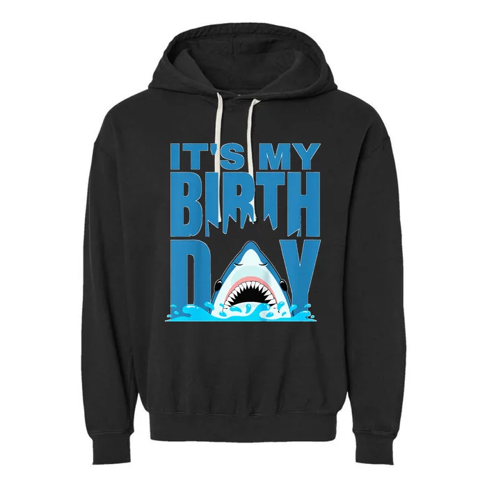 Blue Shark Birthday Shark Bite Its My Birthday Garment-Dyed Fleece Hoodie