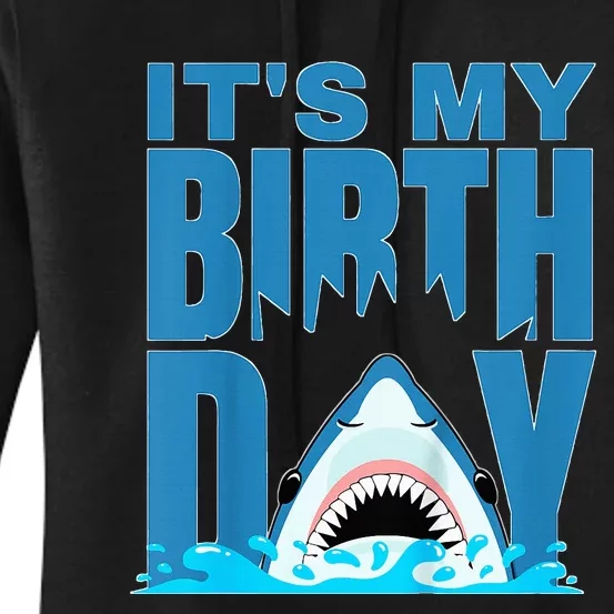 Blue Shark Birthday Shark Bite Its My Birthday Women's Pullover Hoodie