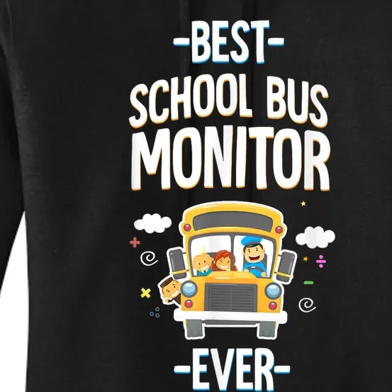 Best School Bus Monitor Ever Women's Pullover Hoodie