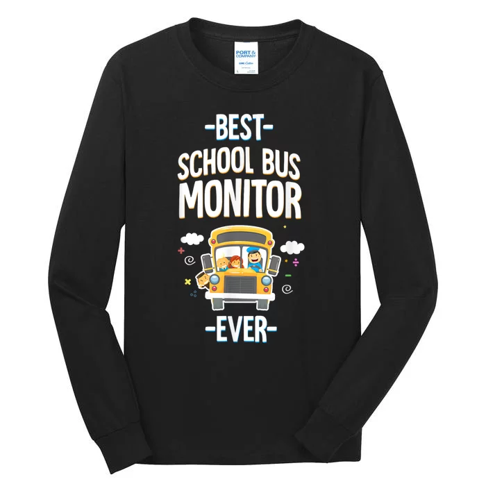 Best School Bus Monitor Ever Tall Long Sleeve T-Shirt