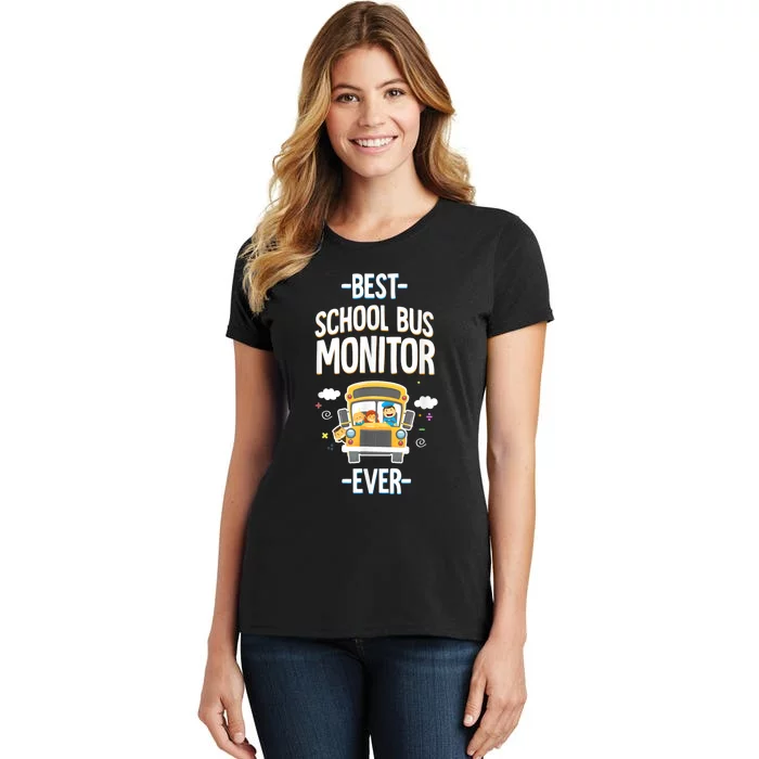 Best School Bus Monitor Ever Women's T-Shirt