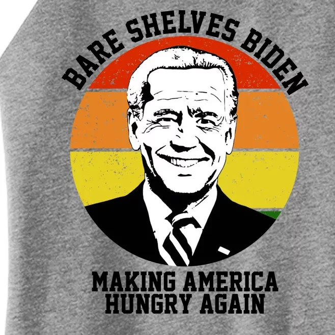 Bare Shelves Biden Making America Hungry Again Women’s Perfect Tri Rocker Tank