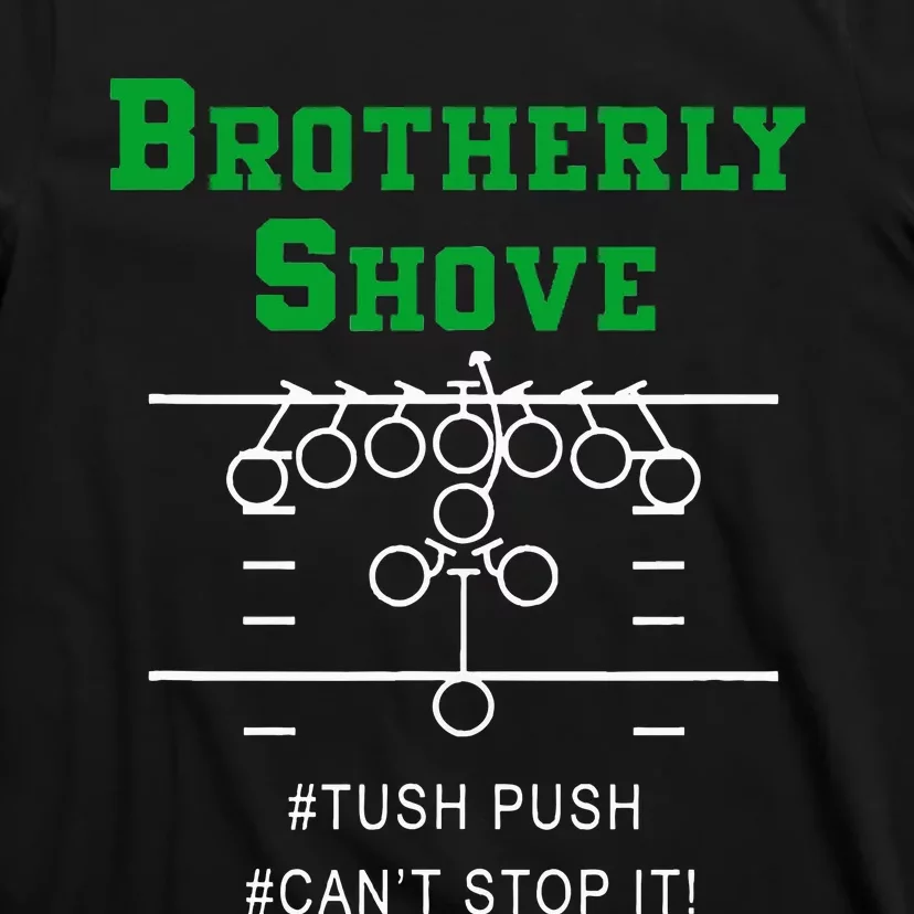 Brotherly Shove Classic T-Shirt