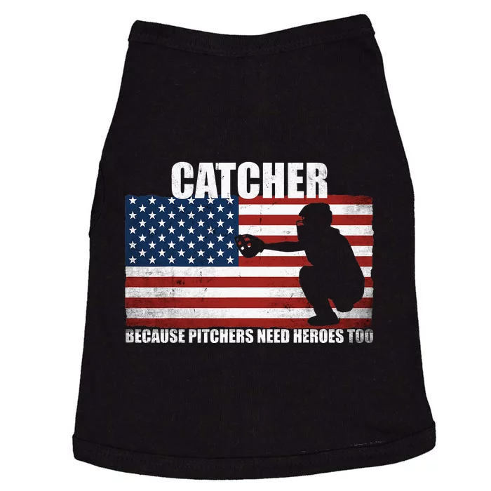 Baseball Softball Catcher because Pitchers need Heros too Doggie Tank