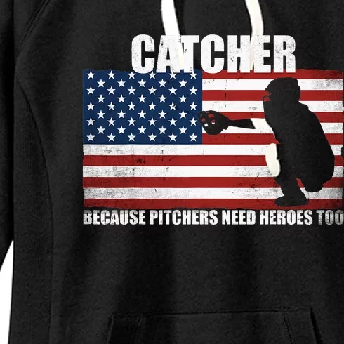 Baseball Softball Catcher because Pitchers need Heros too Women's Fleece Hoodie