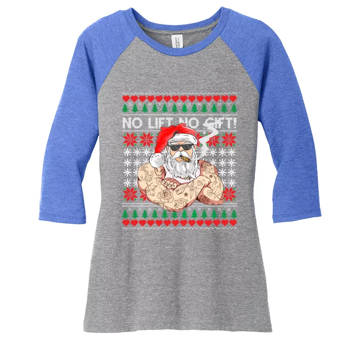 Bad Santa Claus Ugly Christmas Sweater No Lift No Gift Xmas Great Gift Women's Tri-Blend 3/4-Sleeve Raglan Shirt