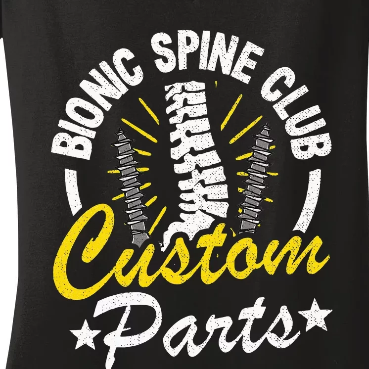 Bionic Spine Club Customs Parts Funny Back Surgery Recovery Women's V-Neck T-Shirt