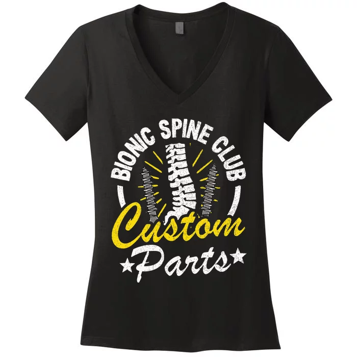 Bionic Spine Club Customs Parts Funny Back Surgery Recovery Women's V-Neck T-Shirt