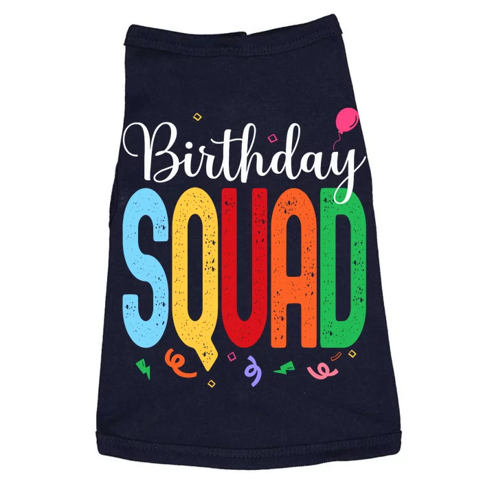 Birthday Squad Celebrate With Your Crew In This Fun Design Doggie Tank