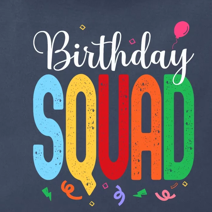 Birthday Squad Celebrate With Your Crew In This Fun Design Zip Tote Bag