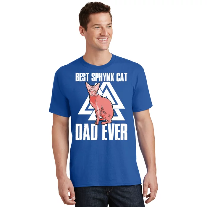 Best Sphynx Cat Dad Ever Great Gift T-Shirt