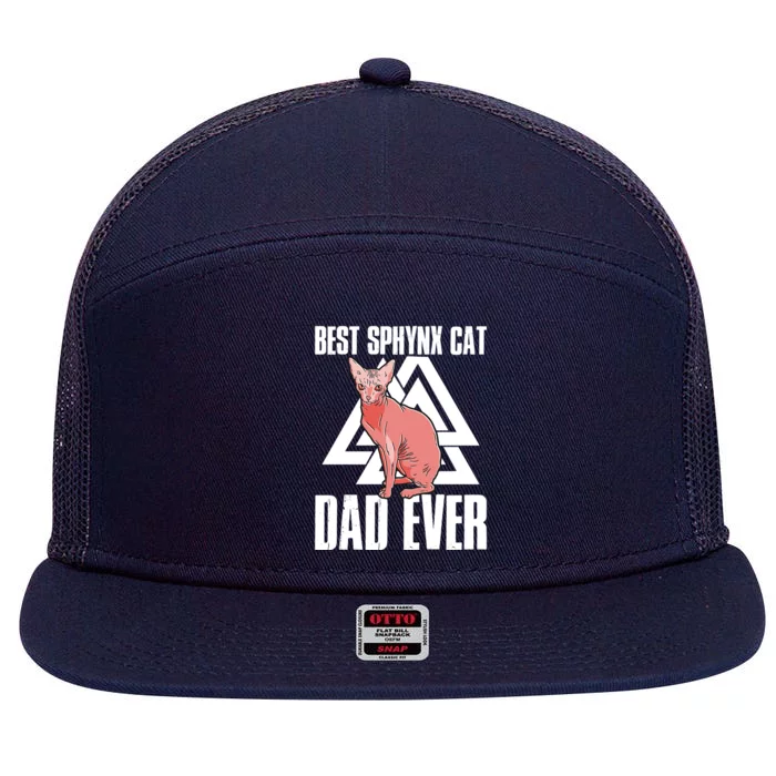 Best Sphynx Cat Dad Ever Great Gift 7 Panel Mesh Trucker Snapback Hat