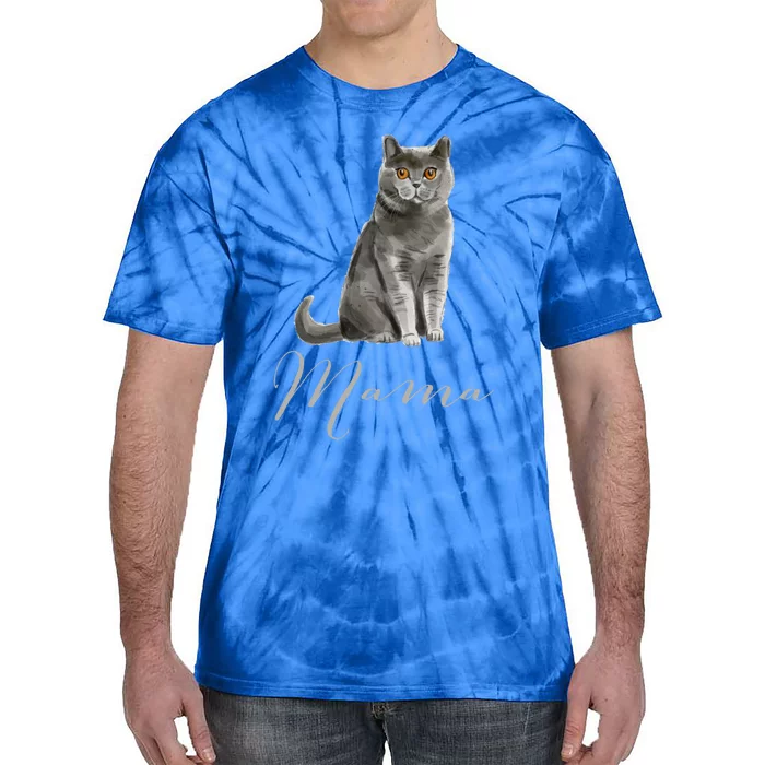 British Shorthair Cat Mama Cool Gift Cat Mom Cat Mama Present Gift Tie-Dye T-Shirt