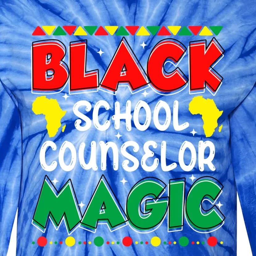 Black School Counselor Magic Black History Month Teacher Gift Tie-Dye Long Sleeve Shirt