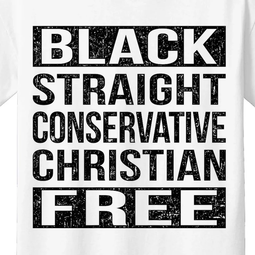 Black Straight Conservative Christian Free Thinker Kids T-Shirt