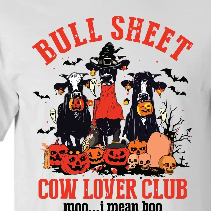 Bull Sheet Cow Lover Club Funny Halloween Ghost Pumpkins Tall T-Shirt